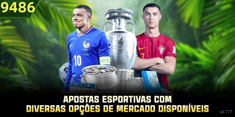 Apostas esportivas da pk777 com odds competitivas
